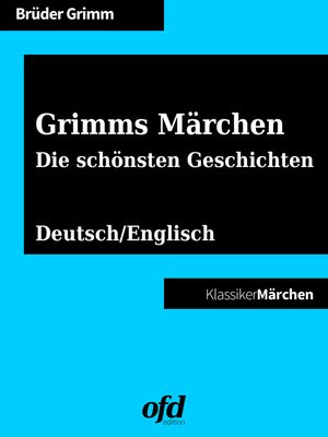 cover image of Grimms Märchen--Die schönsten Geschichten